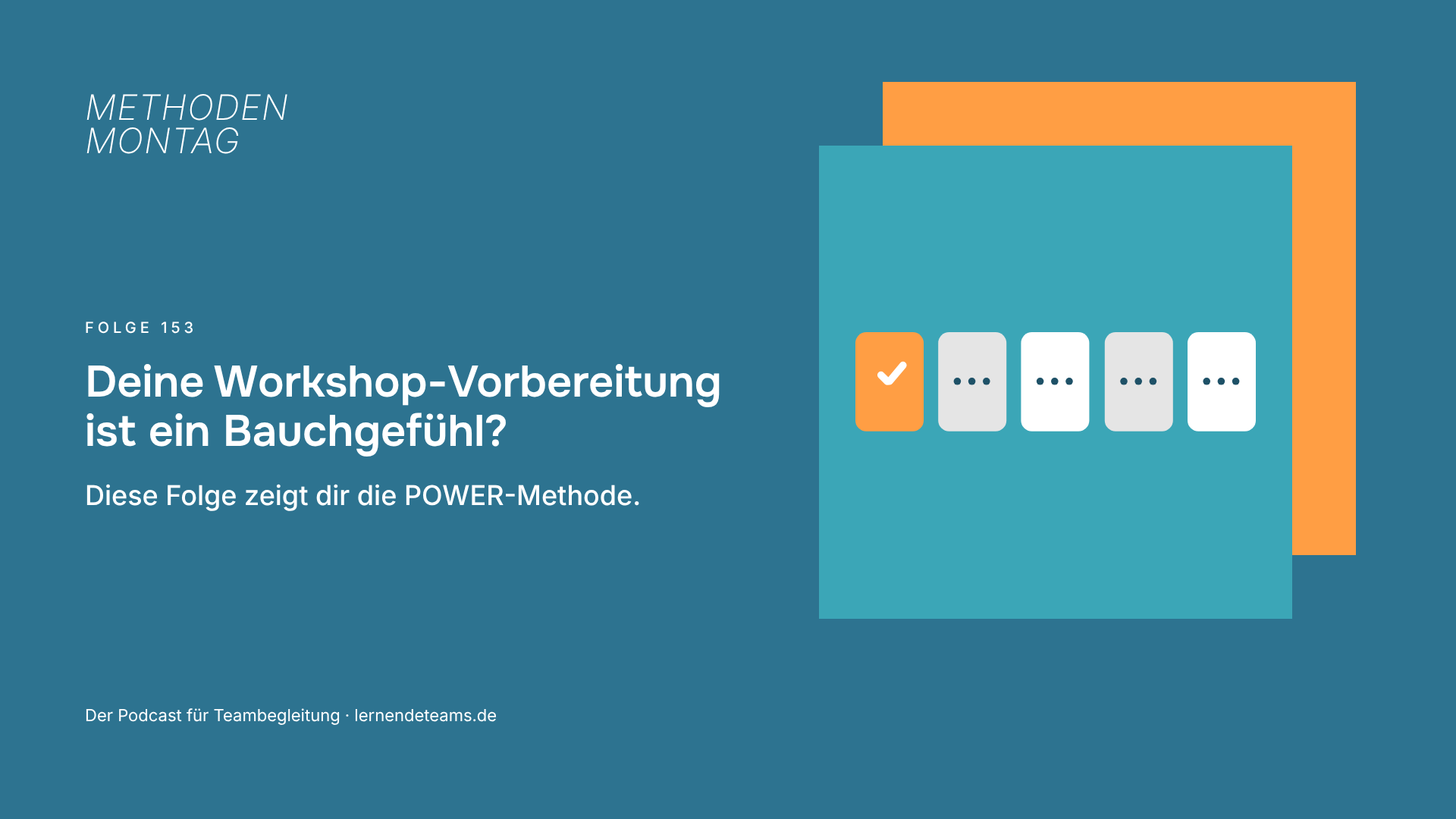 Deine Workshop-Vorbereitung ist ein Bauchgefühl? Diese Folge zeigt dir die POWER-Methode.