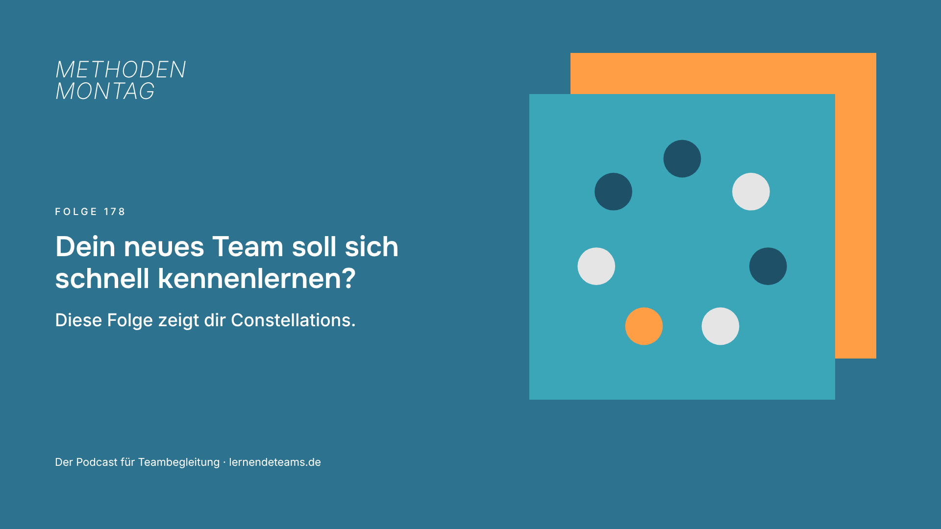Dein neues Team soll sich schnell kennenlernen? Diese Folge zeigt dir Constellations.