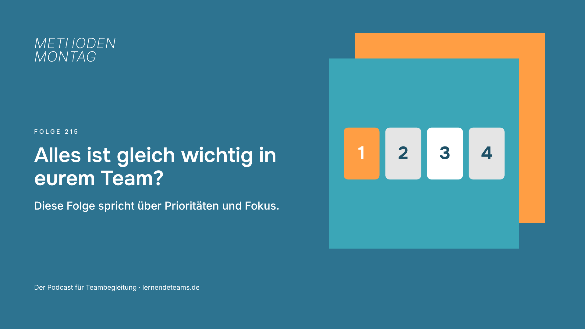 Alles ist gleich wichtig in eurem Team? Diese Folge spricht über Prioritäten und Fokus.