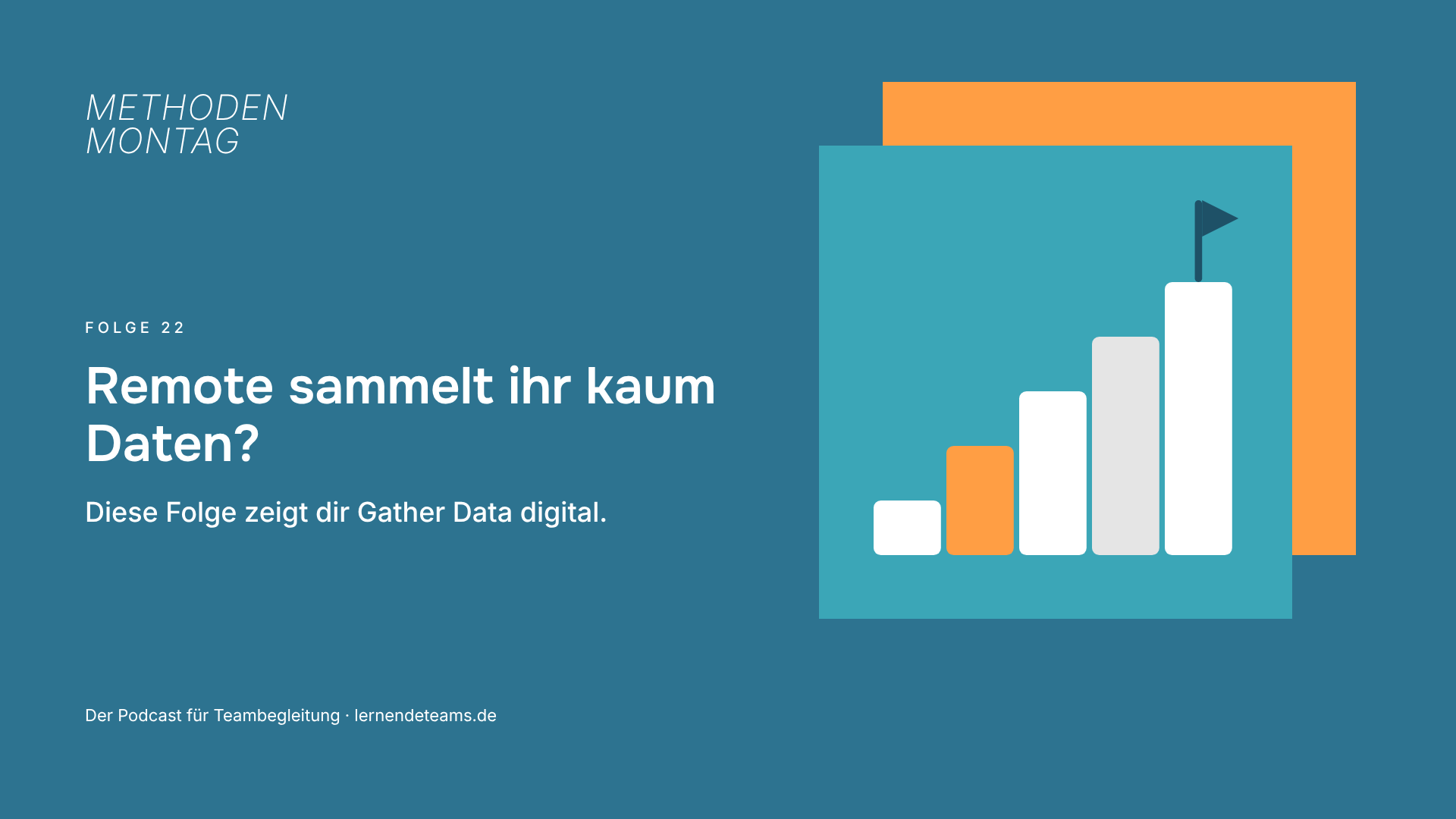 Remote sammelt ihr kaum Daten? Diese Folge zeigt dir Gather Data digital.