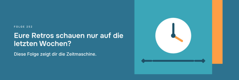 Eure Retros schauen nur auf die letzten Wochen? Diese Folge zeigt dir die Zeitmaschine.