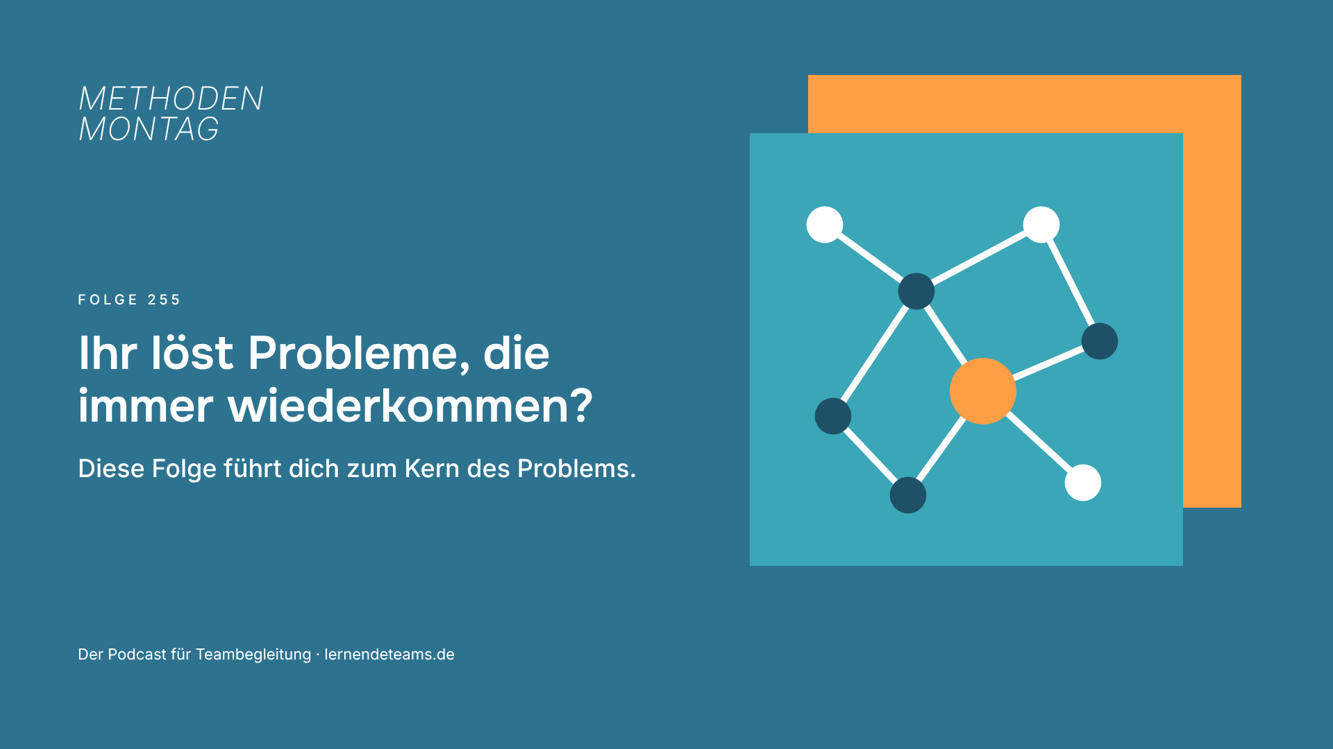 Ihr löst Probleme, die immer wiederkommen? Diese Folge führt dich zum Kern des Problems.