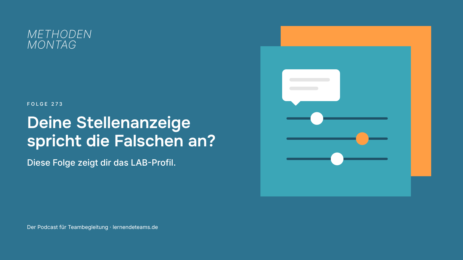 Deine Stellenanzeige spricht die Falschen an? Diese Folge zeigt dir das LAB-Profil.