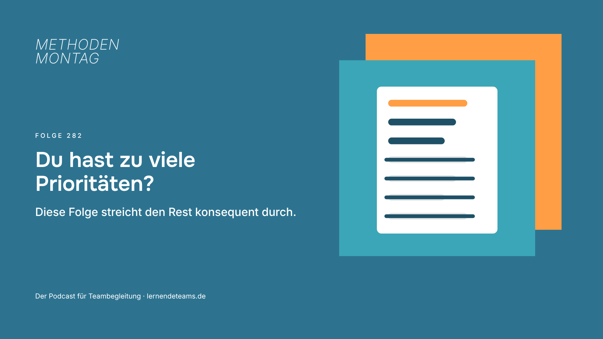 Du hast zu viele Prioritäten? Diese Folge streicht den Rest konsequent durch.