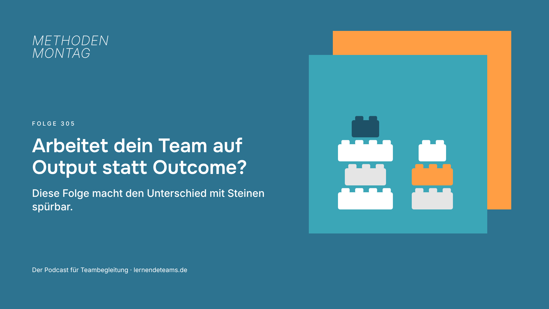 Arbeitet dein Team auf Output statt Outcome? Diese Folge macht den Unterschied mit Steinen spürbar.