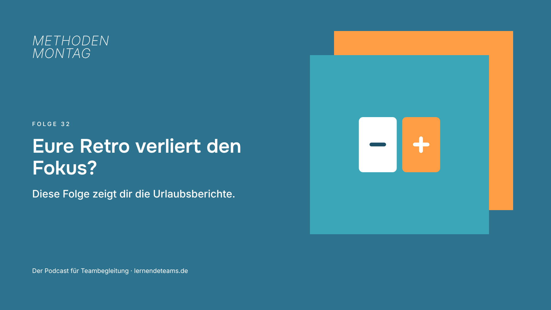 Eure Retro verliert den Fokus? Diese Folge zeigt dir die Urlaubsberichte.