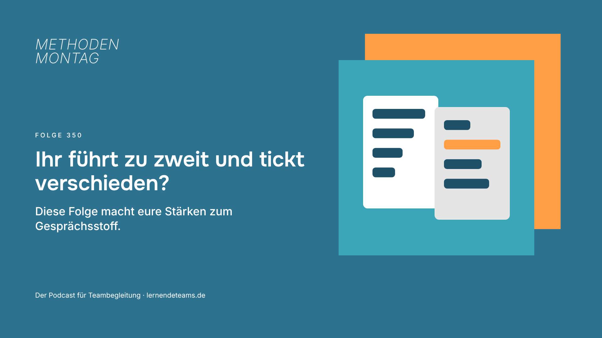 Ihr führt zu zweit und tickt verschieden? Diese Folge macht eure Stärken zum Gesprächsstoff.