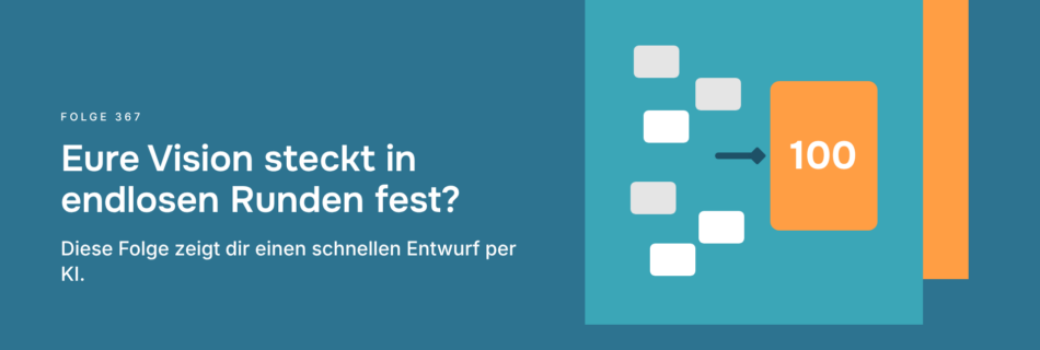 Eure Vision steckt in endlosen Runden fest? Diese Folge zeigt dir einen schnellen Entwurf per KI.