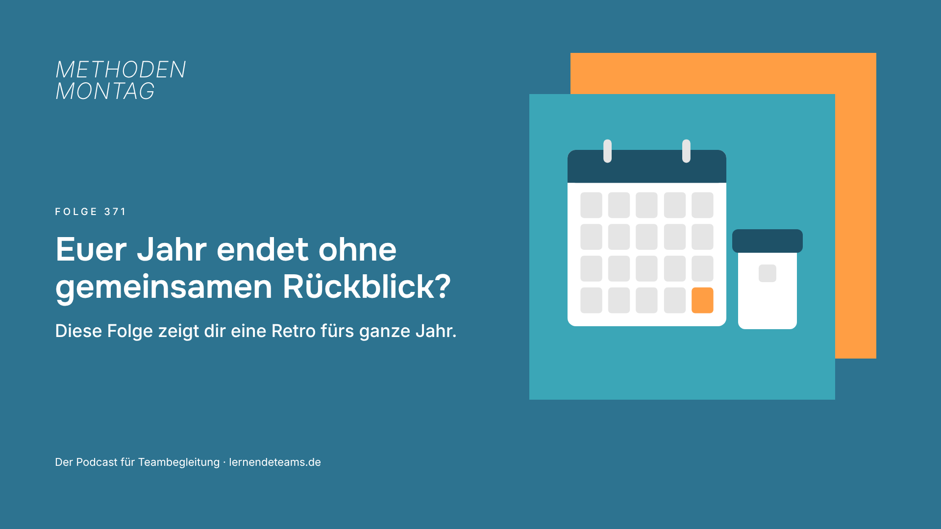 Euer Jahr endet ohne gemeinsamen Rückblick? Diese Folge zeigt dir eine Retro fürs ganze Jahr.