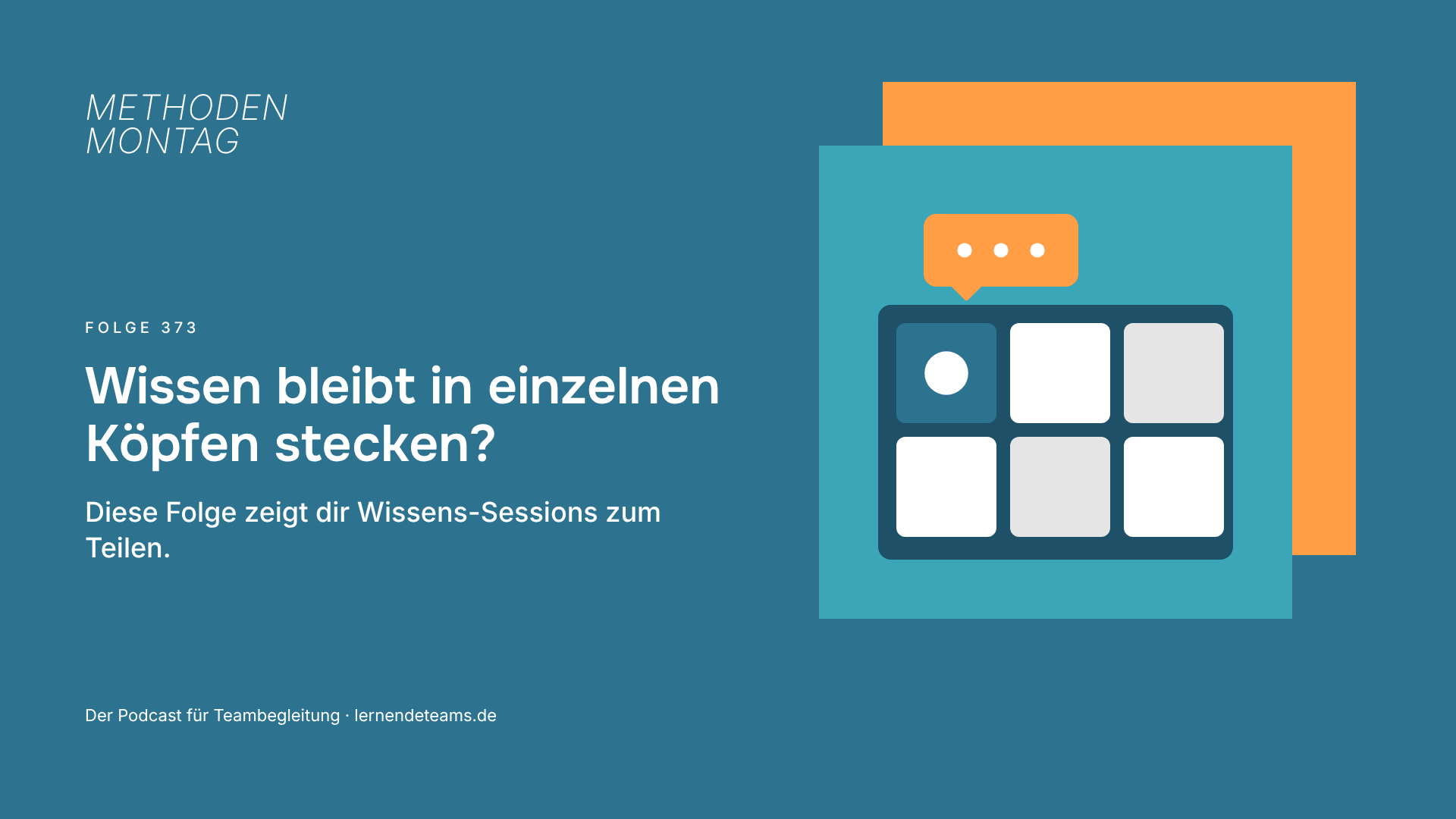Wissen bleibt in einzelnen Köpfen stecken? Diese Folge zeigt dir Wissens-Sessions zum Teilen.