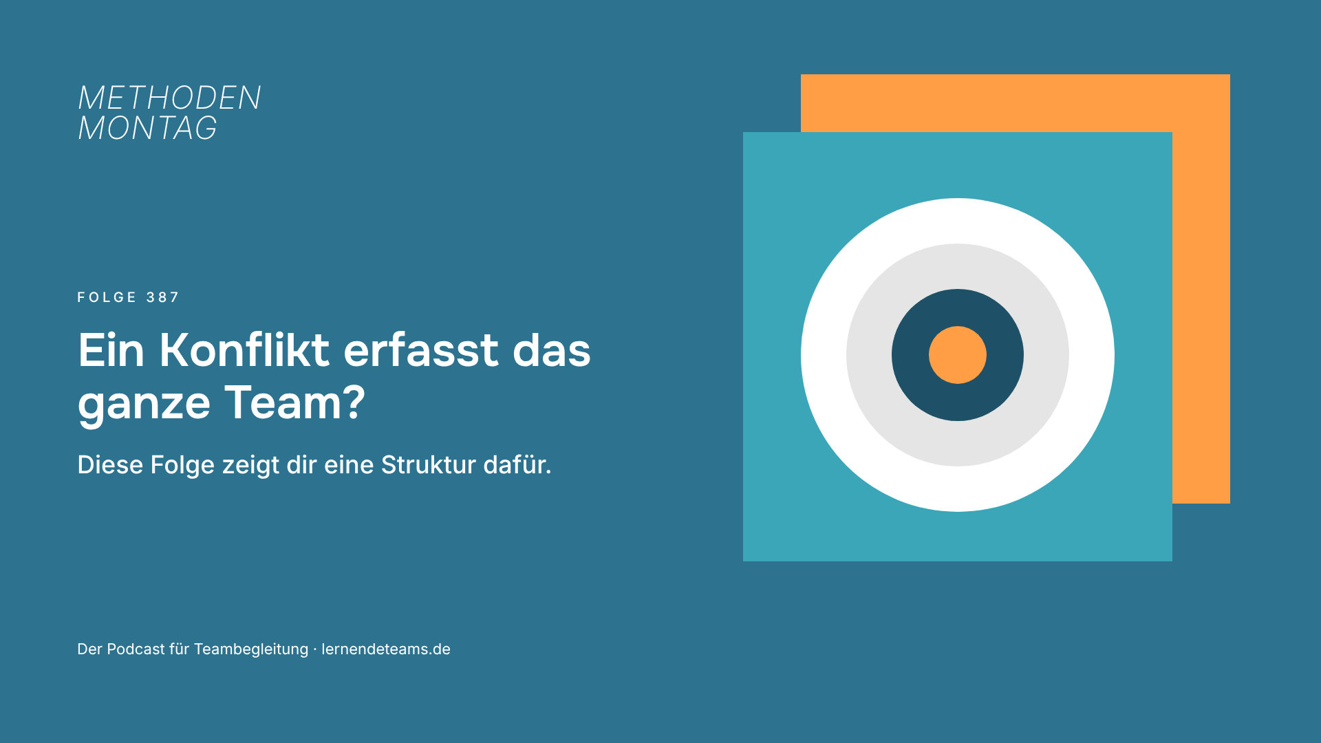 Ein Konflikt erfasst das ganze Team? Diese Folge zeigt dir eine Struktur dafür.