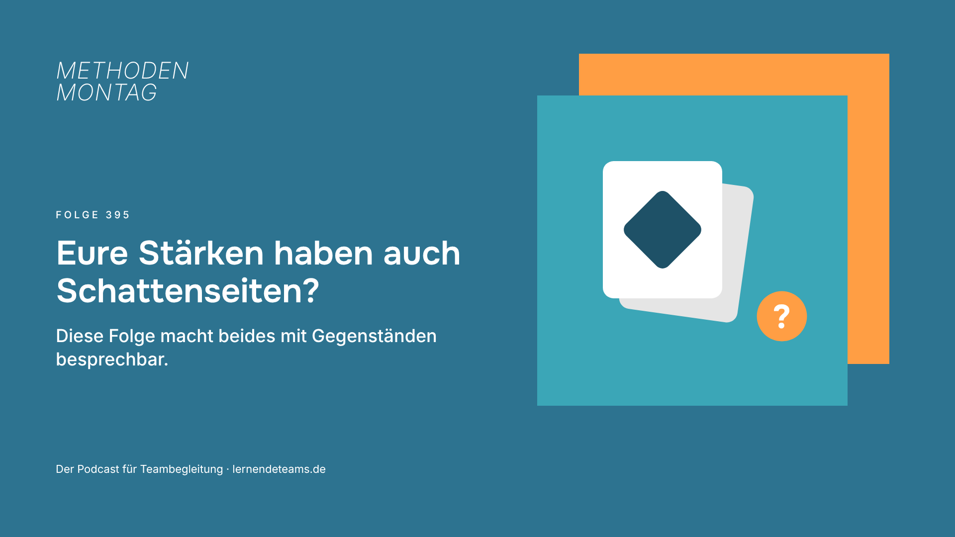 Eure Stärken haben auch Schattenseiten? Diese Folge macht beides mit Gegenständen besprechbar.