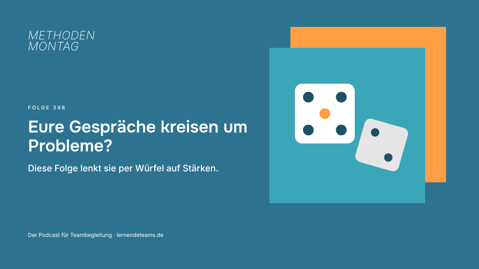 Eure Gespräche kreisen um Probleme? Diese Folge lenkt sie per Würfel auf Stärken.