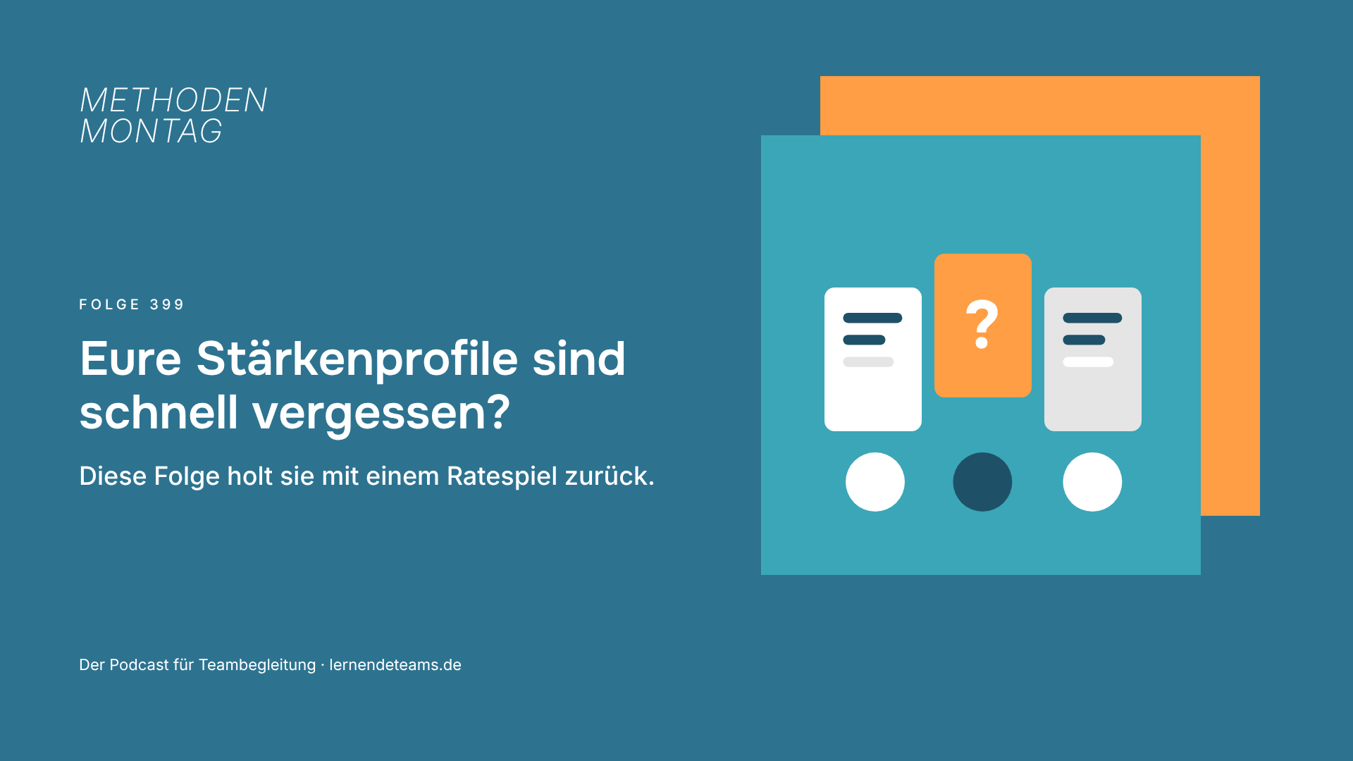 Eure Stärkenprofile sind schnell vergessen? Diese Folge holt sie mit einem Ratespiel zurück.