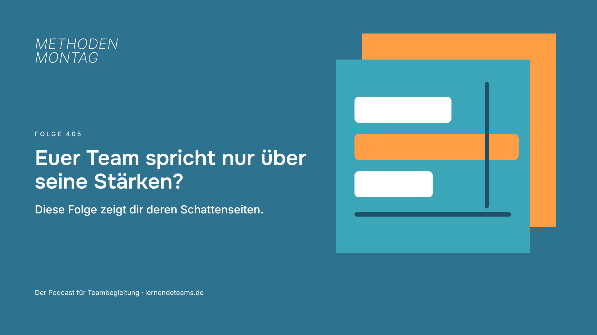 Euer Team spricht nur über seine Stärken? Diese Folge zeigt dir deren Schattenseiten.