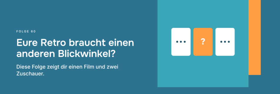 Eure Retro braucht einen anderen Blickwinkel? Diese Folge zeigt dir einen Film und zwei Zuschauer.