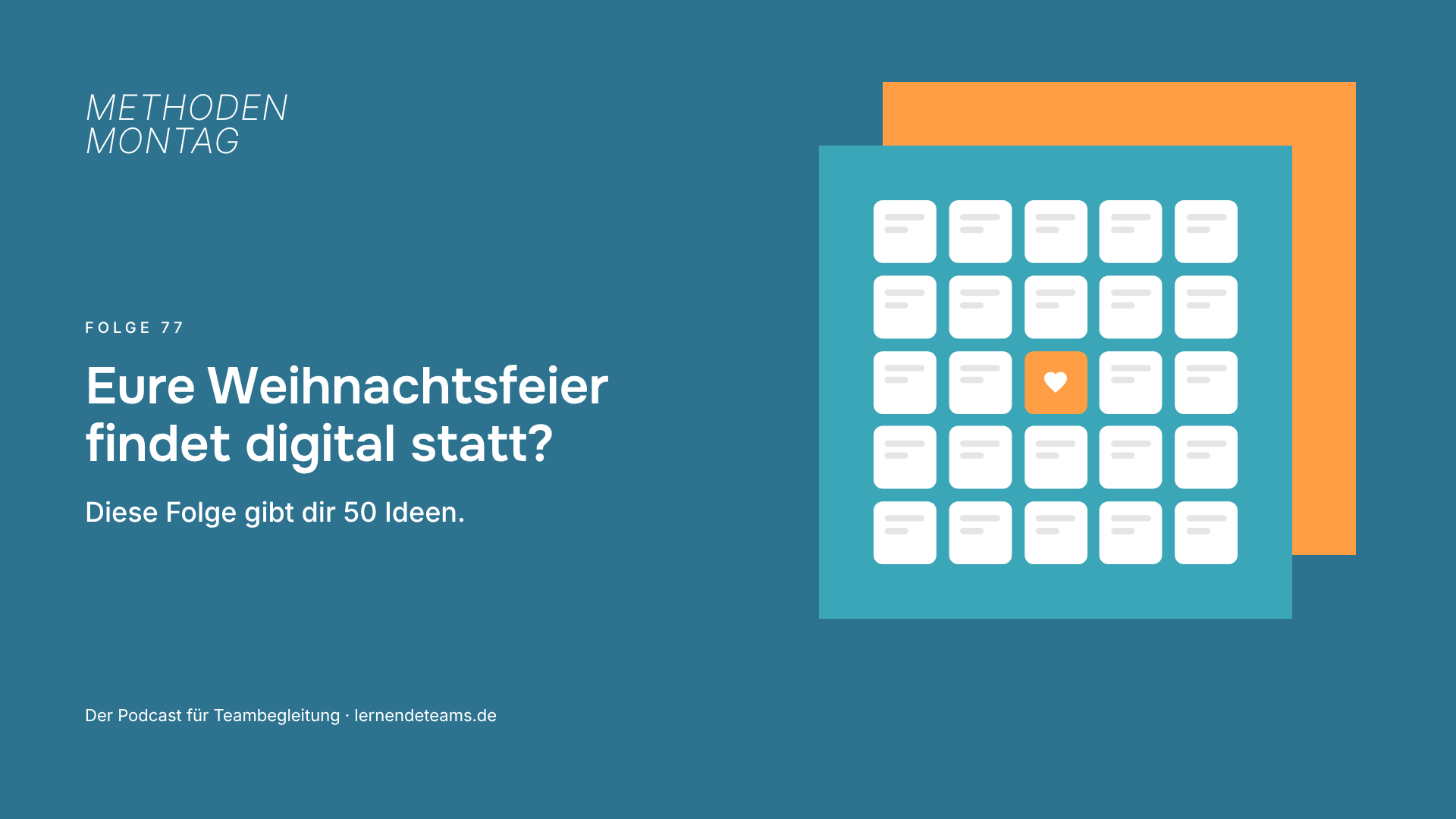 Eure Weihnachtsfeier findet digital statt? Diese Folge gibt dir 50 Ideen.