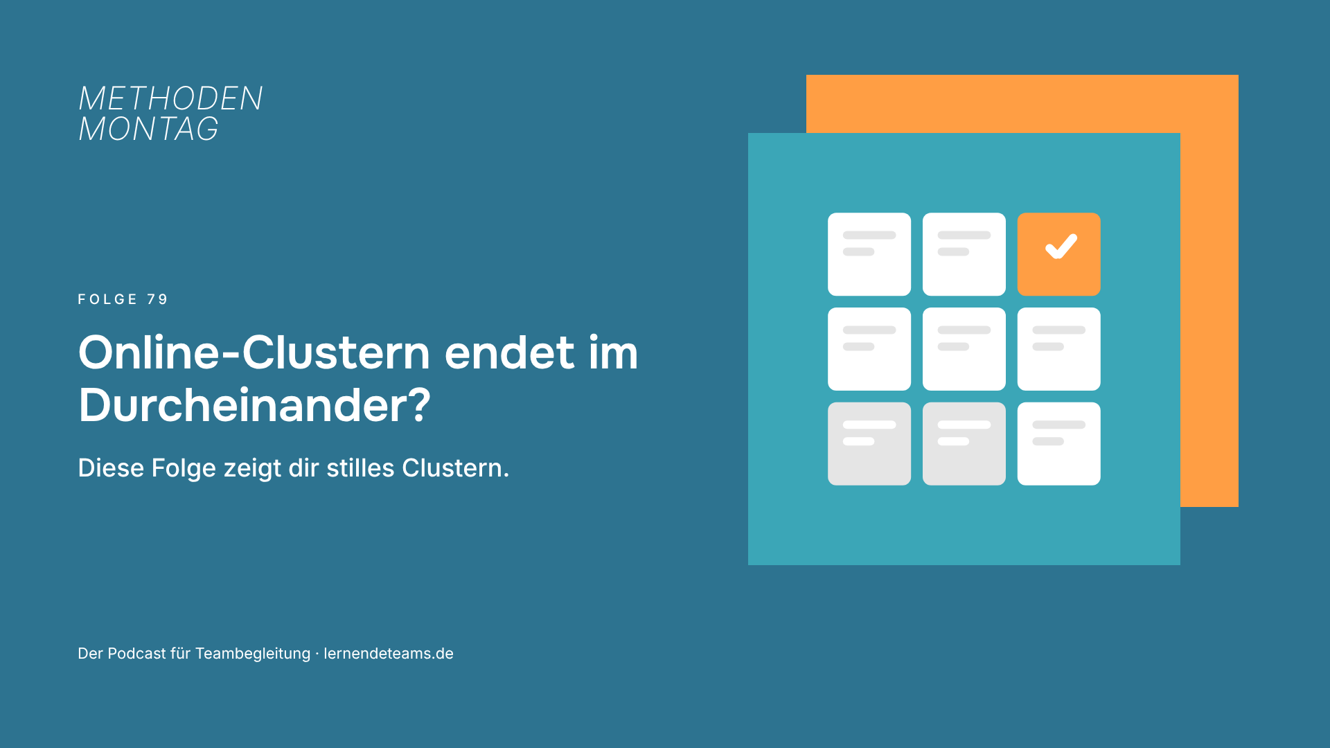 Online-Clustern endet im Durcheinander? Diese Folge zeigt dir stilles Clustern.