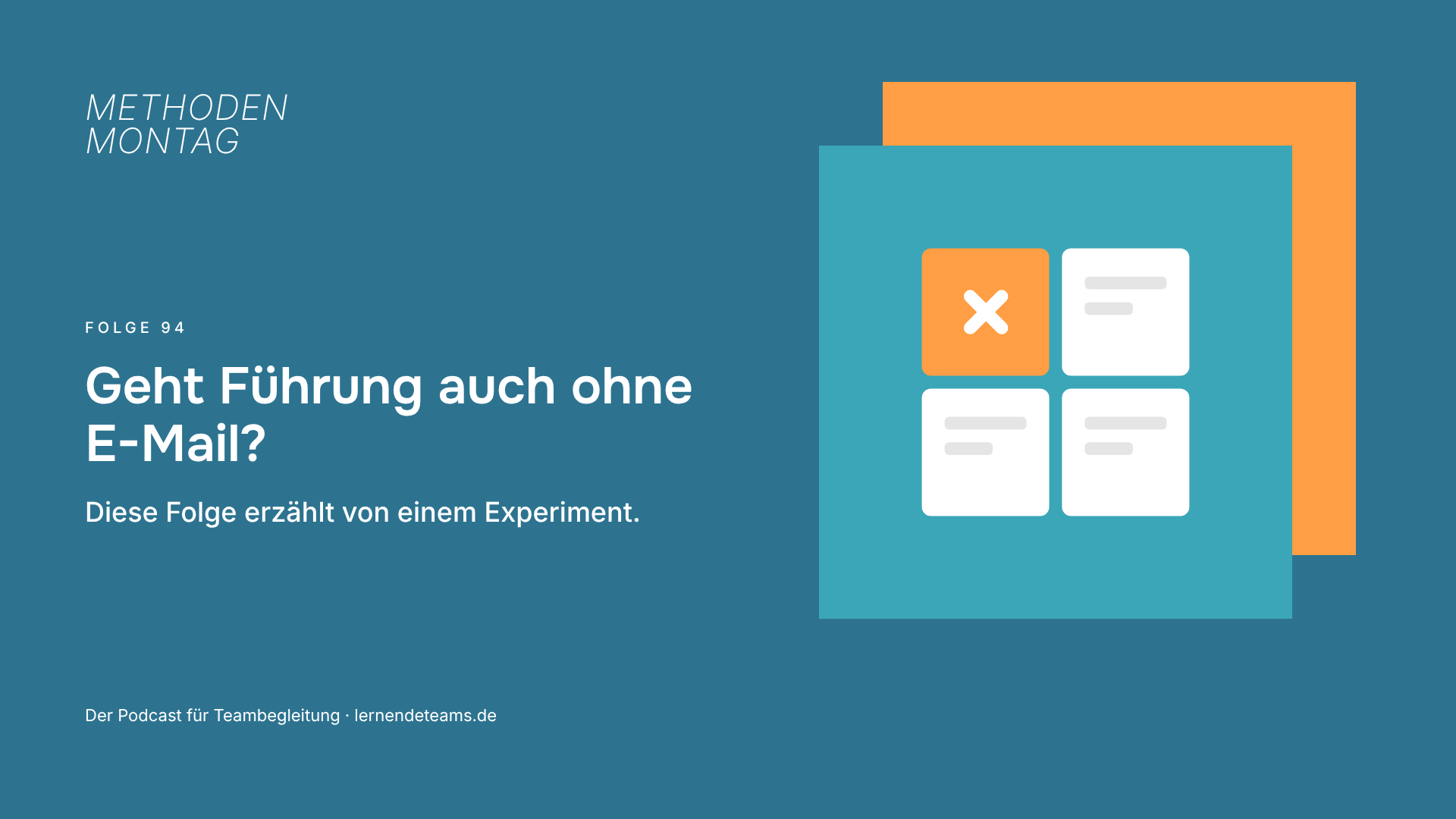Geht Führung auch ohne E-Mail? Diese Folge erzählt von einem Experiment.